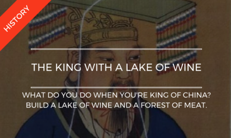 The King With a Lake of Wine (Or Three Crazy Stories About King Zhou)